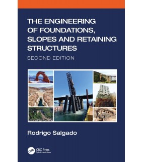 CRC Press The Engineering of Foundations, Slopes and Retaining Structu