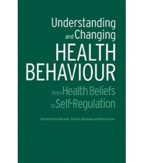 Understanding and Changing Health Behaviour: From Heal - EBOOK