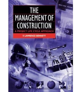 Routledge ebook The Management of Construction: A Project Lifecycle Ap
