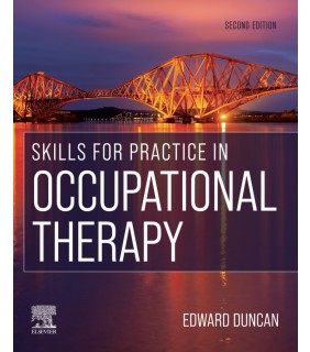 Elsevier ebook Skills for Practice in Occupational Therapy 2E