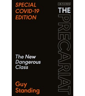 Bloomsbury ebook The Precariat: The New Dangerous Class SPECIAL COVID-1