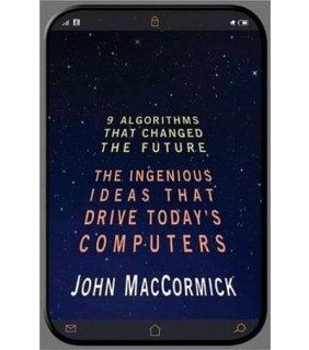 Princeton University Press Nine Algorithms That Changed the Future: The Ingenious Ideas