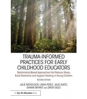 Taylor & Francis ebook Trauma-Informed Practices for Early Childhood Educator