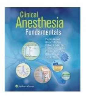 Wolters Kluwer Health ebook Clinical Anesthesia Fundamentals: Print + Ebook with M