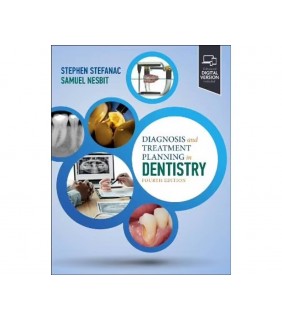Elsevier Diagnosis and Treatment Planning in Dentistry 4E
