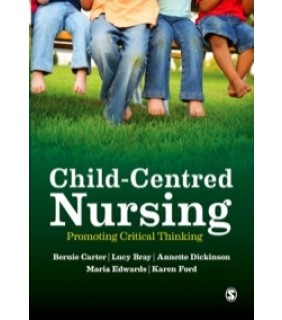 Sage Publications ebook Child-Centred Nursing: Promoting Critical Thinking