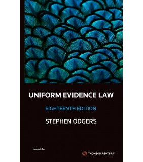 Thomson Reuters ebook Uniform Evidence Law 18E