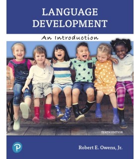 Pearson Education Language Development: An Introduction, 10th edition