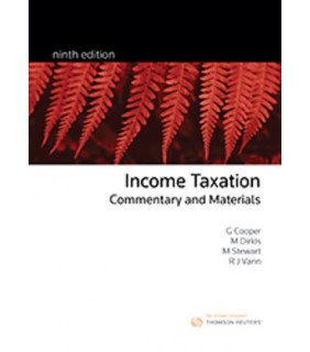Thomson Reuters Income Taxation: Commentary & Materials 9e