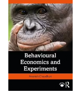 Routledge Behavioural Economics and Experiments