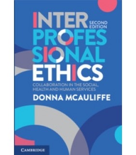 Cambridge University Press Interprofessional Ethics 2E
