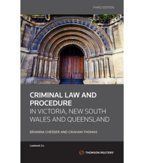 Thomson Reuters Criminal Law and Procedure in Victoria, NSW and Queensland 3