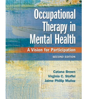 F.A. Davis Company ebook RENTAL 1YR Occupational Therapy in Mental Health: A Vi