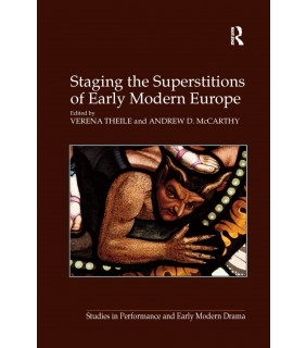 Routledge ebook Staging the Superstitions of Early Modern Europe
