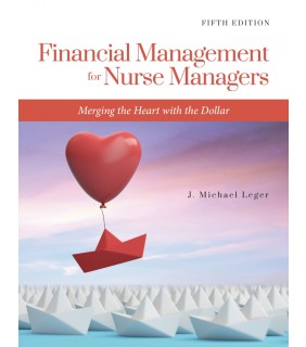 Jones & Bartlett ebook Financial Management for Nurse Managers 5E: Merging th