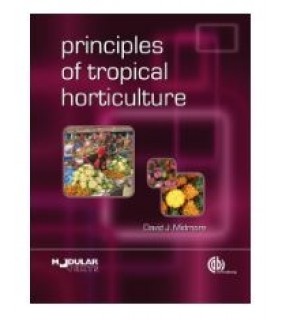 RENTAL 180 DAYS Principles of Tropical Horticulture - EBOOK