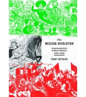 Haymarket Books ebook  The Mexican Revolution: A Short History, 1910-1920
