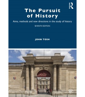 Routledge The Pursuit of History 7E