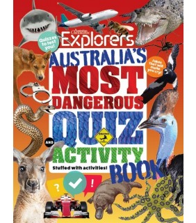 Australian Geographic Australia's Most Dangerous Quiz and Activity Book