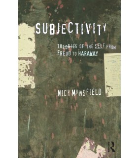 Routledge ebook Subjectivity: Theories of the Self from Frued to Haraw