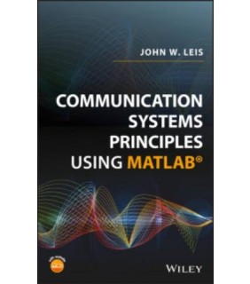 Wiley ebook Communication Systems Principles Using MATLAB 1E
