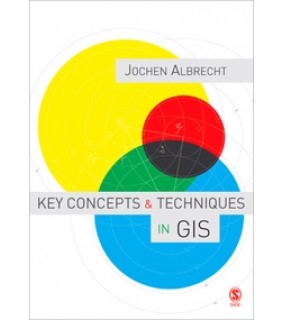 Sage Publications ebook Key Concepts and Techniques in GIS