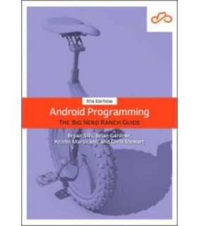 Pearson Education ebook Android Programming 5E: The Big Nerd Ranch Guide