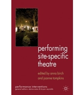 Palgrave Macmillan ebook Performing Site-Specific Theatre
