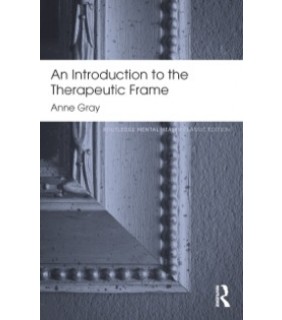 Routledge ebook An Introduction to the Therapeutic Frame