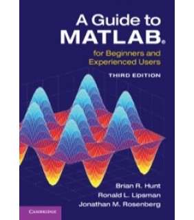 Cambridge University Press ebook A Guide to MATLAB 3E