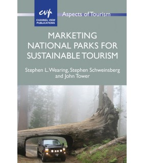 Channel View Publications ebook Marketing National Parks for Sustainable Tourism