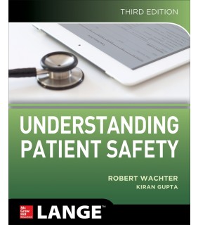 McGraw-Hill Education ebook Understanding Patient Safety 3E