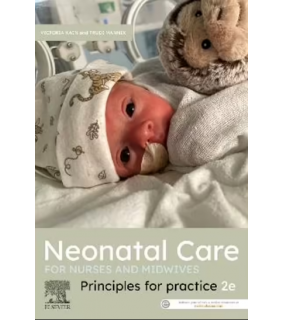 Elsevier Neonatal Care for Nurses and Midwives 2ed