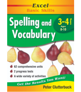 Pascal Press Excel Basic Skills: Spelling and Vocabulary Years 3–4