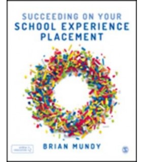 Sage Publications Ltd ebook Succeeding on your School Experience Placement