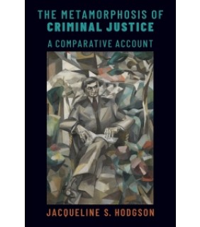 Oxford University Press UK ebook RENTAL 180 DAYS  The Metamorphosis of Criminal Justice