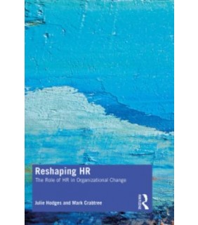 Routledge ebook Reshaping HR: The Role of HR in Organizational Change