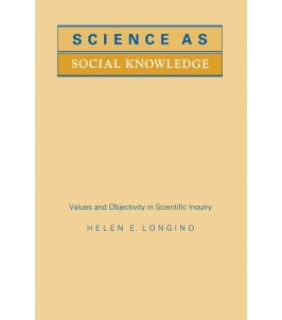 Princeton University Press ebook Science as Social Knowledge: Values and Objectivity in