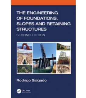 CRC Press ebook The Engineering of Foundations, Slopes and Retaining S