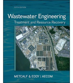 McGraw-Hill Education Wastewater Engineering: Treatment and Resource Recovery