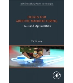 Elsevier Design for Additive Manufacturing: Tools and Optimization