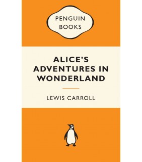 Penguin Press Alice's Adventures in Wonderland: Popular Penguins