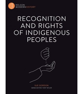 Cengage Learning Nelson Modern History: Recognition and Rights of Indigenous