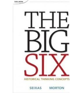 The Big Six Historical Thinking Concepts: Historical Thinking Concepts