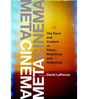 Oxford University Press Metacinema The Form and Content of Filmic Reference and Refl