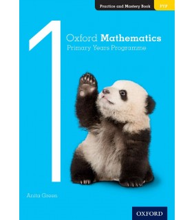 Oxford University Press ANZ Oxford Mathematics PYP Practice and Mastery Book 1
