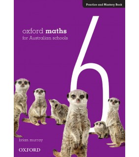 Oxford University Press ANZ Oxford Maths Practice and Mastery Book Year 6