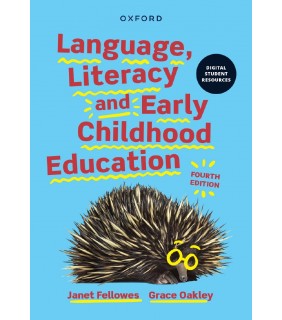 Oxford University Press Language, Literacy and Early Childhood Education 4E