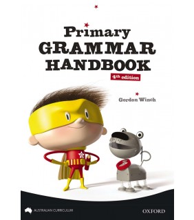Oxford University Press Primary Grammar Handbook Australian Curriculum Edition