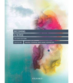 Oxford University Press Becoming a Nurse: An Evidence-Based Approach